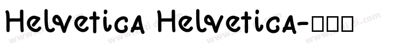 Helvetica Helvetica字体转换